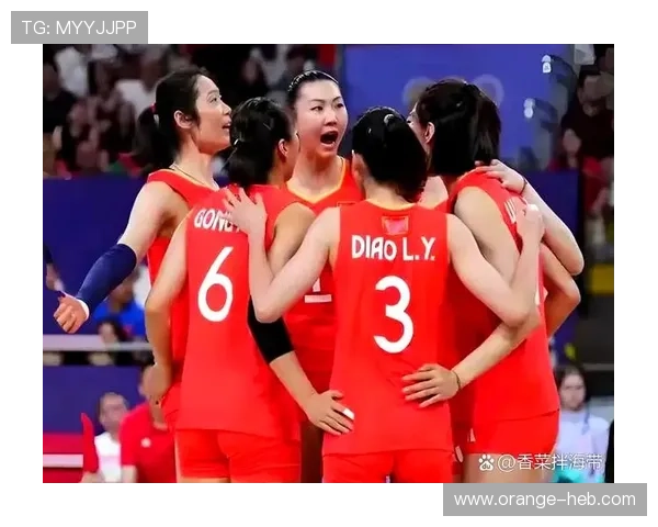 中国女排力克劲敌强势晋级巴黎奥运展现团队精神与拼搏风采